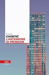 Darko Cvijetic et Elisa Copetti - L'ascensore di Prijedor.