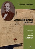 Ernest Lambron - Lettres de famille - 1828-1846.