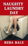  Reba Bale - Naughty Laundry Day - The Voyeur Romance Series, #3.