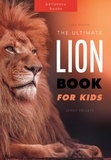  Jenny Kellett - Lion Books: The Ultimate Lion Book for Kids - Amazing Fact Books, #1.