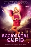  Laura Greenwood - Accidental Cupid - Supernatural Retrieval Agency, #4.
