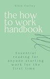  Ellie Corley - The How to Work Handbook.