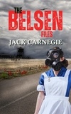  Jack Carnegie - The Belsen Files - The Sikora Files, #3.