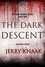  Jerry Knaak - The Dark Descent - The Dark Passage Series, #2.