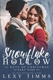  Lexy Timms - Snowflake Hollow - Part 9 - 12 Days of Christmas, #9.