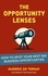  Guerric de Ternay - The Opportunity Lenses: How to Spot Your Next Big Business Opportunities.