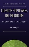  Tony Jim - Cuentos populares del piloto Jim - Piloto Jim.