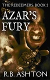  R.B. Ashton - Azar's Fury - The Redeemers, #2.