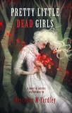  Mercedes M. Yardley - Pretty Little Dead Girls.