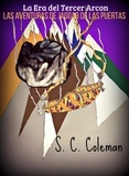  S. C. Coleman - La Era del Tercer Arcón: Las Aventuras de Jaggar de las Puertas - La Era del Tercer Arcón, #3.