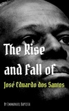  Emmanuel Baptista - The Rise and Fall of José Eduardo dos Santos.