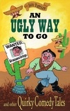  Iain Pattison - An Ugly Way To Go and Other Quirky Comedy Tales - Quintessentially Quirky Tales, #2.
