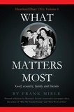  Frank Miele - What Matters Most: God, Country, Family and Friends - Heartland Diary USA, #6.