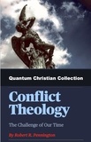 Robert Pennington - Conflict Theology - Quantum Christianity, #3.