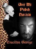  Tracilyn George - Uver Mi: Príbeh Narcistu - Fiction.