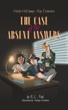  R.L. Fink - The Case of the Absent Answers - Mickie McKinney: Boy Detective, #1.