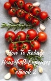  J. McKnight - How To Reduce Household Expenses eBook 2.