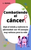  L. Galván - Combatiendo el cáncer.