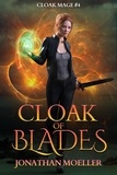  Jonathan Moeller - Cloak of Blades - Cloak Mage, #4.