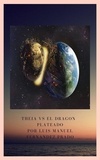  Luis Fernandez - Theia, y el Dragón plateado (La Luna). - 1, #1.