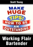  Scott Young - Working Flair Bartender - How To Become A Professional Bartender &amp; Make Huge Tips!, #3.
