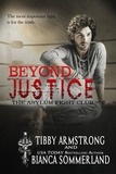  Tibby Armstrong et  Bianca Sommerland - Beyond Justice - The Asylum Fight Club, #2.