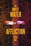 Kylie Rae - The Sweet Water Affliction.
