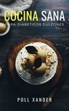  Liwra - Cocina Sana Para Diabeticos Dulzones.
