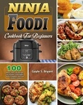  Storm Mu et  Gayle S. Bryant - Ninja Foodi Cookbook for Beginners.