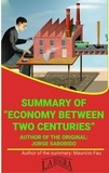  MAURICIO ENRIQUE FAU - Summary Of "Economy Between Two Centuries" By Jorge Saborido - UNIVERSITY SUMMARIES.