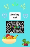  Brandon Ditusa - Healing With Vitamins.