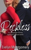 Evelyn Montgomery - Reckless - Destined Hearts, #4.