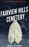  Amanda McCormack - Fairview Hills Cemetery - North County Paranormal Unit, #3.