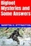  Martin K. Ettington - Bigfoot Mysteries and Some Answers - The Legendary Animals and Creatures Series, #6.