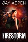 Jay Aspen - Firestorm - The Phoenix Enigma, #3.
