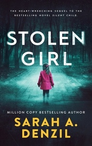  Sarah A. Denzil - Stolen Girl - Silent Child, #2.