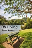  Robbie Newport - RV Living.