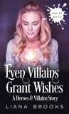  Liana Brooks - Even Villains Grant Wishes - Inklet, #72.