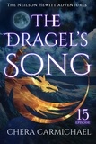  Chera Carmichael - The Dragel's Song : Episode 15 - Neilson Hewitt, #15.