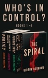  Gideon Burrows - Who's In Control? Books 1 - 4.