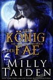  Milly Taiden - Der König Der Fae - DAS KRISTALLKÖNIGREICH, #1.