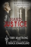  Tibby Armstrong et  Bianca Sommerland - Hard Justice - The Asylum Fight Club, #3.