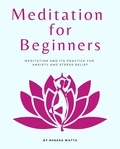  Rheesa Watts - Meditation For Beginners - Mindfulness and Meditation.
