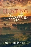  Dick Rosano - Hunting Truffles.