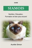  Aurélie Simon - Chat Siamois - Nutrition, Éducation, Formation.