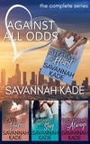  Savannah Kade - Against All Odds - The Complete Series - Against All Odds.
