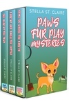  Stella St. Claire - Paws Fur Play Mysteries.