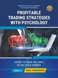  Anil Hanegave - Profitable Trading Strategies With Psychology - Secrets to Make Millions in the Stock Market.