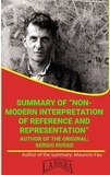  MAURICIO ENRIQUE FAU - Summary Of "A Non-Modern Interpretation Of Reference And Representation" By Sergio Russo - UNIVERSITY SUMMARIES.