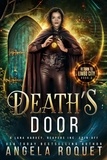  Angela Roquet - Death's Door: A Lana Harvey, Reapers Inc. Spin-Off - Return to Limbo City, #3.